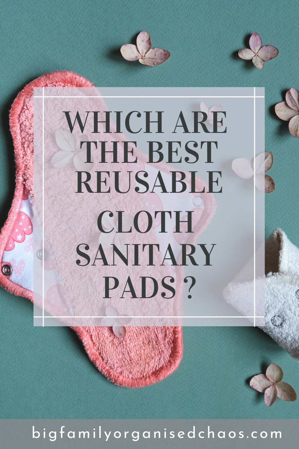The Best Reusable Pads 2020